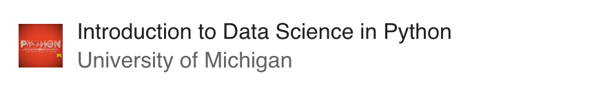 Introduction to Data Science in Python โดย University of Michigan